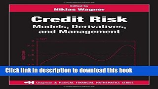 Ebook Credit Risk: Models, Derivatives, and Management Free Online