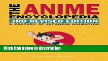Books The Anime Encyclopedia, 3rd Revised Edition: A Century of Japanese Animation Free Online
