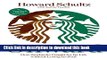 Books Onward: How Starbucks Fought for Its Life without Losing Its Soul Free Online