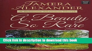 [PDF] A Beauty So Rare [Download] Online
