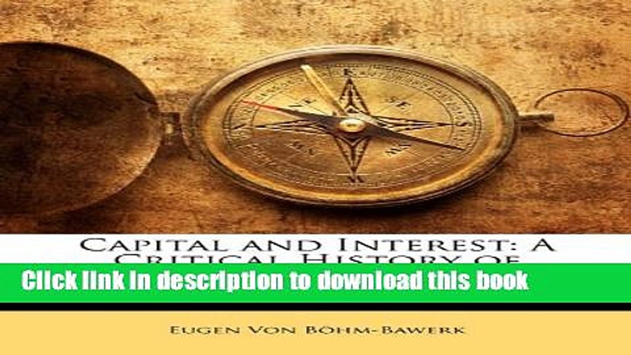 [Read PDF] Capital and Interest: A Critical History of Economical Theory Ebook Online