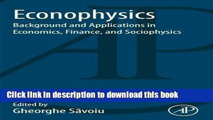 [Read PDF] Econophysics: Background and Applications in Economics, Finance, and Sociophysics Ebook