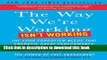 Ebook The Way We re Working Isn t Working: The Four Forgotten Needs That Energize Great