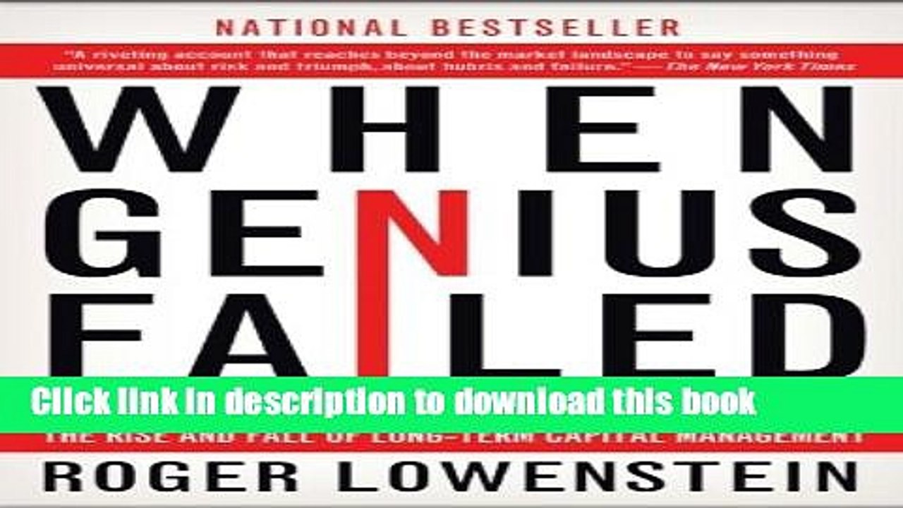 Download  When Genius Failed: The Rise and Fall of Long-Term Capital Management  Free Books