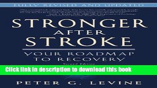 Books Stronger After Stroke, Second Edition: Your Roadmap to Recovery: 1 Full Online