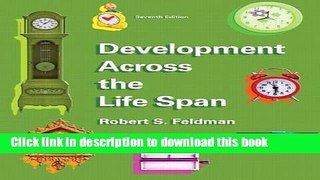 Ebook Development Across the Life Span (7th Edition) Free Online