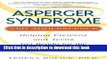 Asperger Syndrome and Adolescence: Helping Preteens   Teens Get Ready for the Real World PDF