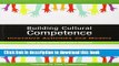 Ebook Building Cultural Competence: Innovative Activities and Models Free Online