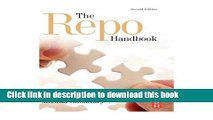 [Read PDF] The Repo Handbook, Second Edition (Securities Institute Global Capital Markets)