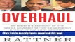 Ebook Overhaul: An Insider s Account of the Obama Administration s Emergency Rescue of the Auto