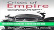 Books The Crises of Empire: Decolonization and Europe s Imperial Nation States, 1918-1975 Full