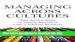 Books Managing Across Cultures: The 7 Keys to Doing Business with a Global Mindset Full Online