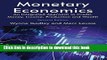 [Read PDF] Monetary Economics: An Integrated Approach to Credit, Money, Income, Production and