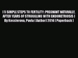 DOWNLOAD FREE E-books  [ 5 SIMPLE STEPS TO FERTILITY: PREGNANT NATURALLY AFTER YEARS OF STRUGGLING