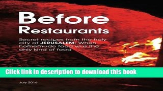 Books Before Restaurants: Secret recipes from the holy city of Jerusalem; When homemade food was