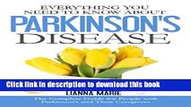 [Read PDF] Everything You Need To Know About Parkinson s Disease Ebook Free
