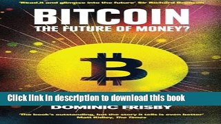 [Read PDF] Bitcoin: The future of money? Ebook Online
