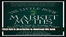 Books The Little Book of Market Myths: How to Profit by Avoiding the Investing Mistakes Everyone