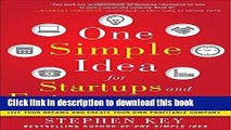 Books One Simple Idea for Startups and Entrepreneurs:  Live Your Dreams and Create Your Own