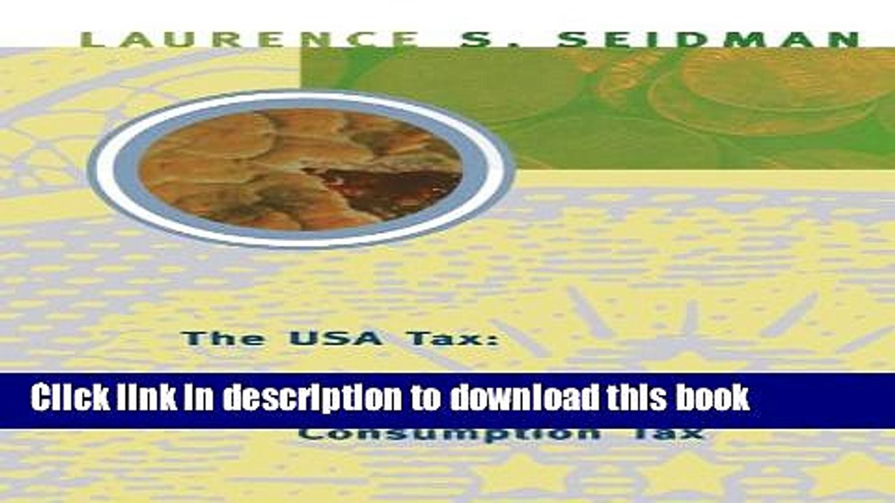 Ebook The USA Tax: A Progressive Consumption Tax (MIT Press) Free Online