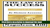 Ebook The Law of Success: In Sixteen Lessons Full Online