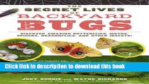 Books The Secret Lives of Backyard Bugs: Discover Amazing Butterflies, Moths, Spiders,