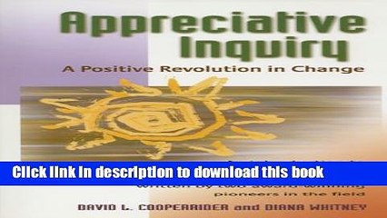 PDF  Appreciative Inquiry: A Positive Revolution in Change  Free Books