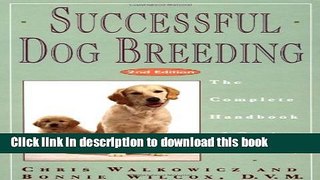 Books Successful Dog Breeding: The Complete Handbook of Canine Midwifery Full Online
