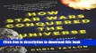 Books How Star Wars Conquered the Universe: The Past, Present, and Future of a Multibillion Dollar