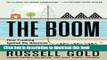Books The Boom: How Fracking Ignited the American Energy Revolution and Changed the World Full