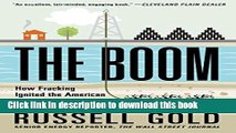 Books The Boom: How Fracking Ignited the American Energy Revolution and Changed the World Full