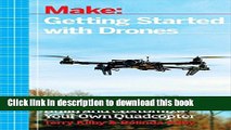 [PDF] Getting Started with Drones: Build and Customize Your Own Quadcopter Online Book