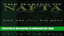 Ebook The Making of NAFTA: How the Deal Was Done Full Online
