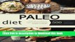 Ebook Paleo: Paleo Diet: 500 Recipes for Weight Loss. Lose up to 15 Pounds in 10 Days. Paleo
