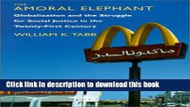 Books The Amoral Elephant: Globalization and the Struggle for Social Justice in the Twenty-First