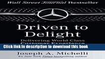 Books Driven to Delight: Delivering World-Class Customer Experience the Mercedes-Benz Way Full