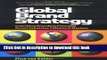 Books Global Brand Strategy: Unlocking Brand Potential Across Countries, Cultures   Markets Free