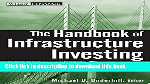 [Read PDF] The Handbook of Infrastructure Investing Ebook Online