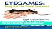 Books Eyegames: Easy and Fun Visual Exercises: An OT and Optometrist Offer Activities to Enhance