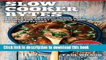 Books Slow Cooker Bytes:Top 25 Recommended Crock Pot Recipes For Great Comfort Food With Less