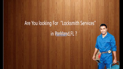 locksmithparkland || Call Now 954-377-5321