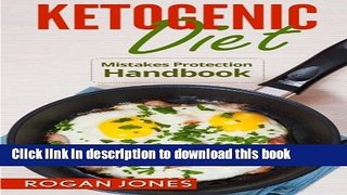 Books Ketogenic Diet: Mistakes Protection Handbook (Ketogenic Diet, Ketogenic Mistakes, Weight