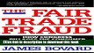 Ebook The Fair Trade Fraud: How Congress Pillages the Consumer and Decimates American