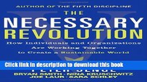 [Read PDF] The Necessary Revolution: How Individuals and Organizations Are Working Together to