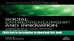[Read PDF] Social Entrepreneurship and Innovation: International Case Studies and Practice