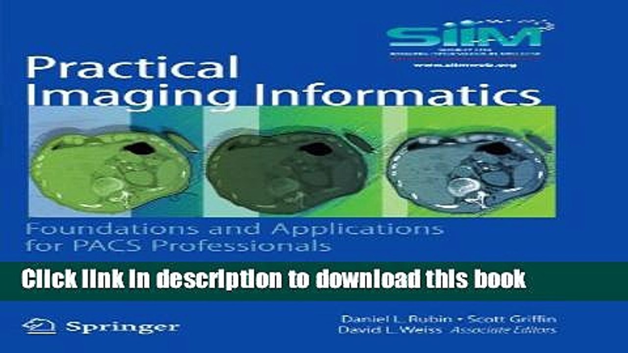 Download  Practical Imaging Informatics: Foundations and Applications for PACS Professionals  Online