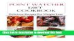 Ebook Point Watcher Diet Cookbook: Delicious Recipes For Weight Loss (Weight Loss Recipes) Full