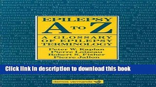 [Read PDF] Epilepsy A to Z: A Glossary of Epilepsy Terminology Ebook Online