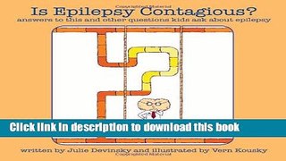 [Read PDF] Is Epilepsy Contagious? (Is It Contagious? Books) Download Free