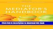 Books The Mediator s Handbook: Revised   Expanded fourth edition Free Online